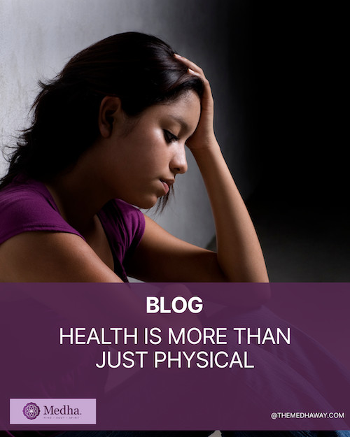 Health Is More Than Just Physical